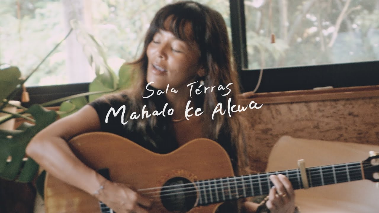 Sala Térras - Mahalo Ke Akua