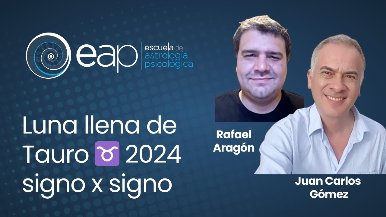 Luna llena de Tauro ♉ 2024 signo x signo con Rafael Aragón