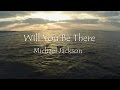 Michael Jackson Will You Be There 和訳付き