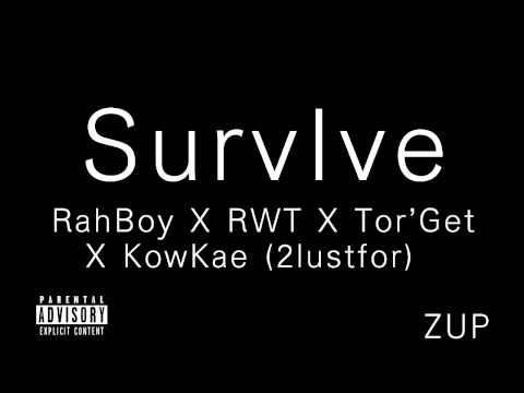 [RapThai] Survlve - RahBoy X RWT X Tor'Get X KowKae (2lustfor)