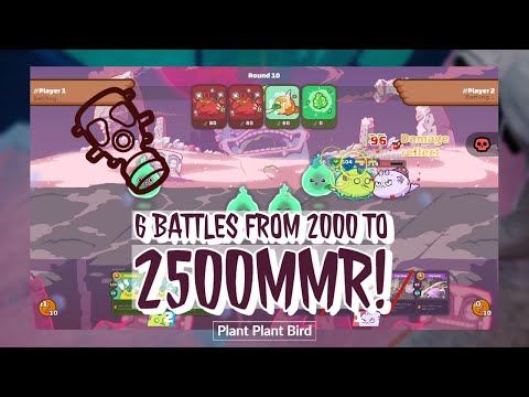 FINALLY 2500mmr! Watch my 6 battles from 2000 to 2500! Axie Infinity Season 20 battles