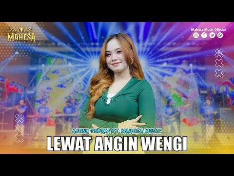 AJENG FEBRIA - LEWAT ANGIN WENGI | Mahesa Music