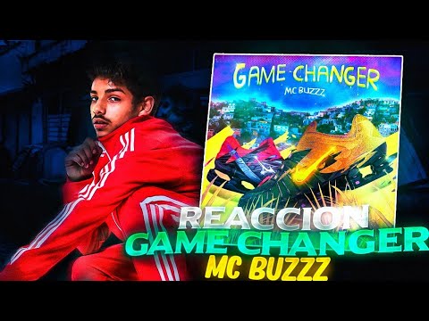(REACCIÓN) MC Buzzz - Gamechanger (Official Video)