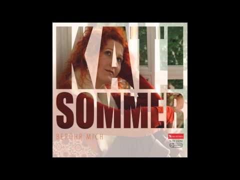 GRTVD: Kati Sommer - Beruehr Mich