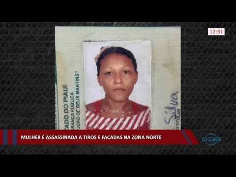 Mulher é assassinada a tiros e facadas na zona norte 11 03 2021