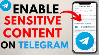 How to Enable Sensitive Content on Telegram - Fix Cannot Be Displayed Error