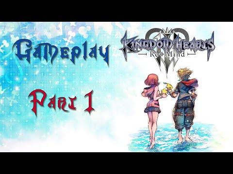 Kingdom Hearts 3 ReMind DLC - Gameplay Walkthrough Part 1 - KH3 DLC - No Commentary
