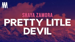 Download lagu Shaya Zamora - Pretty Little Devil (Lyrics) mp3 Download lagu Shaya Zamora - Pretty Little Devil (Lyrics) mp3