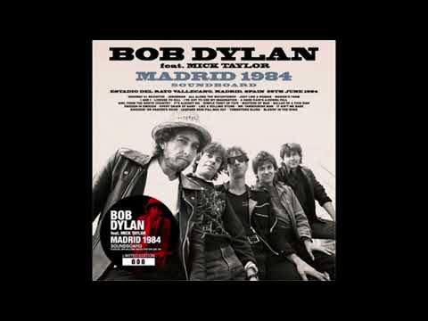 Bob Dylan feat. Mick Taylor & Carlos Santana - Madrid 1984 (Soundboard)