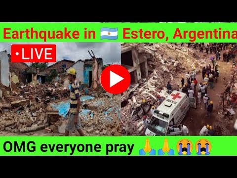 earthquake today Argentina | 6.2 magnitude hits near Añatuya, General Taboada, Santiago Argentina,