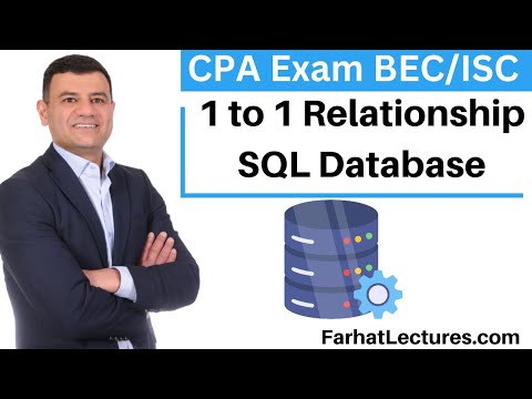 One to One Relationship in SQL Database CPA Exam BEC and Information Systems and Controls ISC