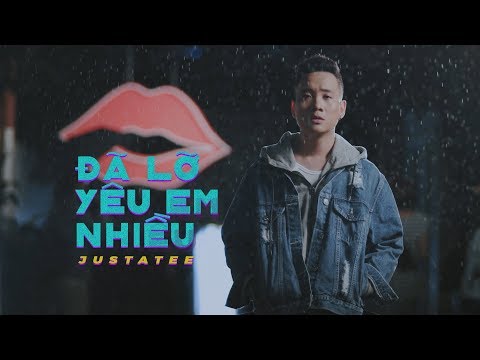 JustaTee - Love you too much (Official MV)
