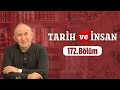 Tarih ve İnsan 172. Bölüm |  Kânûnî Sultân Süleyman Hân Dönemi 02 Mayıs 2023