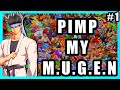 Pimp My M U G E N Building The Ultimate M U G E N 2021