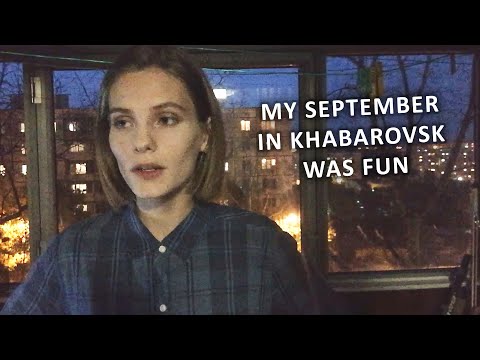 Museums, lifesavers, gay clubs, rallies & adulting struggles / Back to Khabarovsk (VLOG)