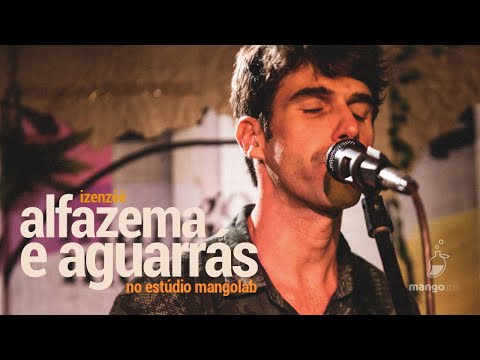 IZENZÊÊ - Alfazema e Aguarrás (Ao Vivo no Estúdio MangoLab)