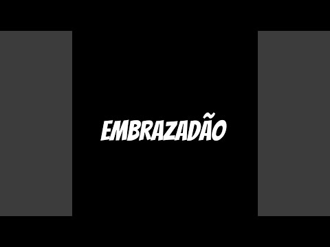 Embrazadão