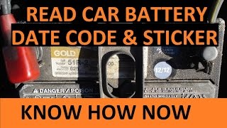 How Old is Car Battery? Read Car Battery Date Code