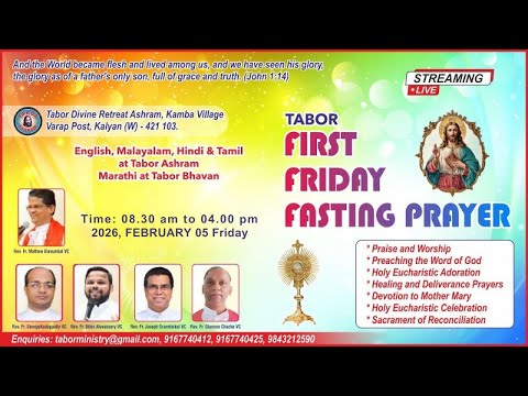 TABOR FIRST FRIDAY SERVICE: LIVE ON 06 FEB 2025 08.30AM TO 4PM TABOR ASHRAM KALYAN