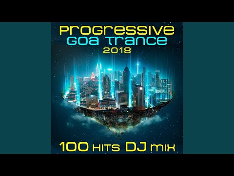 Object in the Sky (Progressive Goa Trance 2018 100 Hits DJ Mix Edit)
