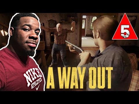 A Way Out Gameplay Walkthrough Part 5 - NICE PEOPLE !! A Way Out