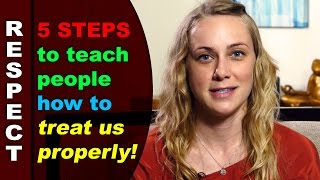 Personal Boundaries: 5 ways to teach people how to treat us properly!