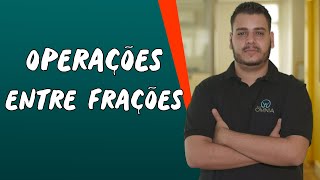 Operações entre Frações - Brasil Escola