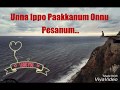 Unna Ippo Pakanum Kayal Whatsapp Status GK