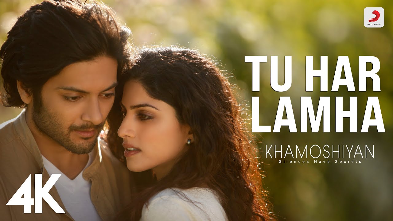 Tu Har Lamha | Khamoshiyan | 4K | Ali Fazal |