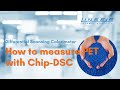 LINSEIS Chip-DSC 10 - Messung von PET