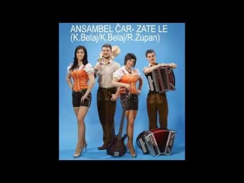 ANSAMBEL ČAR- ZATE LE  !!NOVO 2014!!