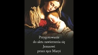 26 dzień przygotowań Aktu ofiarowania się Jezusowi przez Maryję