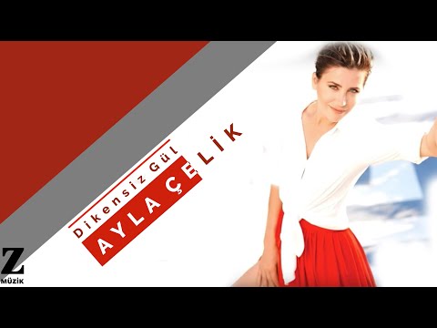 Ayla Çelik - Dikensiz Gül I Eşkıya Dünyaya Hükümdar Olmaz © 2017 Z Müzik