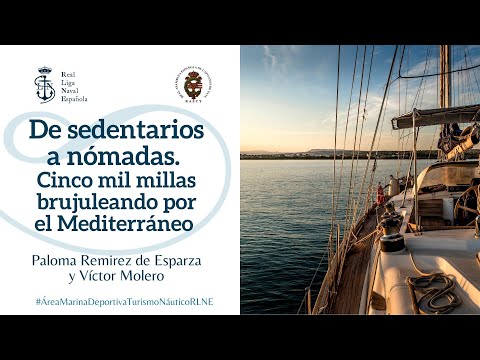 De sedentarios a nómadas. Cinco mil millas brujuleando por el Mediterráneo