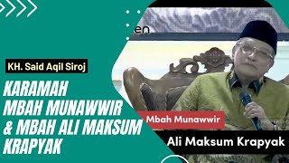 Karamah Mbah Munawwir & Mbah Ali Maksum Krapyak | KH. Said Aqil Siroj (Mustasyar PBNU)