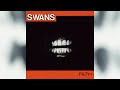 Swans - Freak