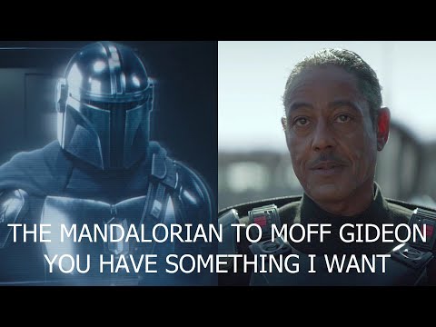 The Mandalorian to Moff Gideon, You Have Something I Want and Mando reveals his face