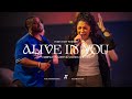 Alive In You | Carrington Gaines, Amanda Guillory | Forest City Worship (Official Music Video)