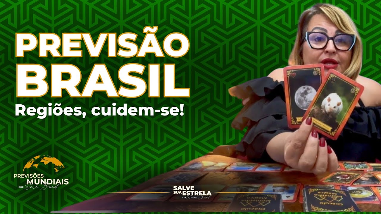 Previsão Brasil: Regiões brasileiras, CUIDEM -SE!