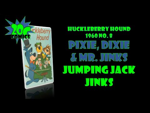 20C Comics: Pixie, Dixie & Mr. Jinks from Huckleberry Hound 1960 #8