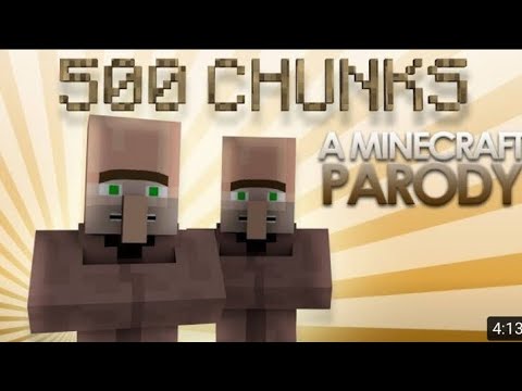 Tablet Wood - 500 Chunks (A Minecraft Parody) (REUPLOADED)