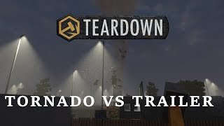 Teardown - Tornado vs Bob's Trailer Park