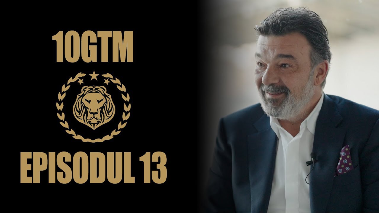 GTM 10 - Episodul 13