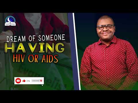 Dream Of Someone Having HIV/AIDS - Check out the spiritual meaning