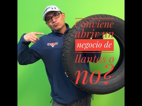 Conviene abrir un negocio de llantas o no?