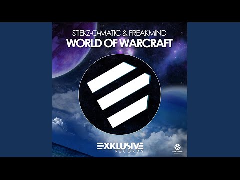 World of Warcraft (Original Mix)