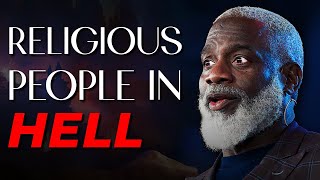 Why Religious People Go to Hell