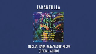 Download lagu Tarantulla - Medley : Raba - Raba / Kecup - Kecup | Audio Video mp3 Download lagu Tarantulla - Medley : Raba - Raba / Kecup - Kecup | Audio Video mp3