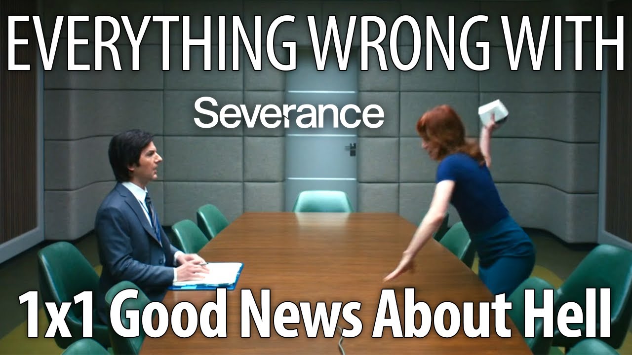 Everything Wrong With Severance S1E1 - "Good News About Hell"