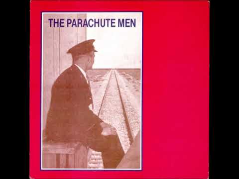 The Parachute Men - Leeds Station (UK, 1988)